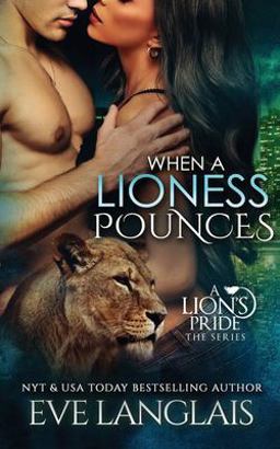 When a Lioness Pounces When a Lioness Pounces