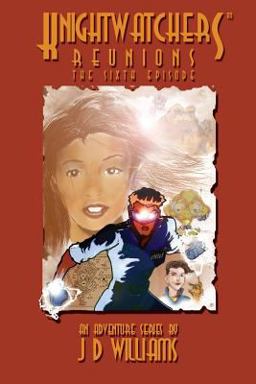 KnightWatchers: Reunions - the Sixth Episode