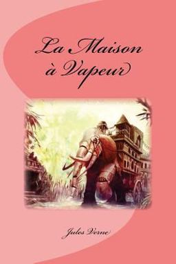 La Maison à Vapeur