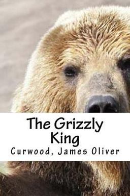 The Grizzly King