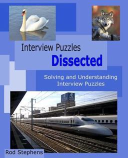 Interview Puzzles Dissected