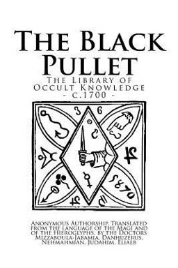 The Library of Occult Knowledge: the Black Pullet