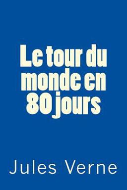 Le Tour du Monde en 80 Jours
