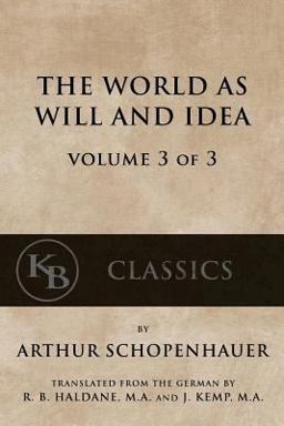 The World As Will and Idea (Vol. 3 Of 3)