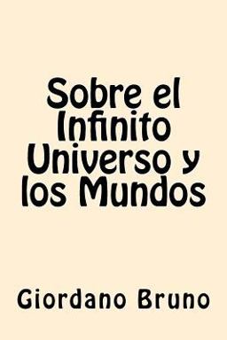 Sobre el Infinito Universo y Los Mundos