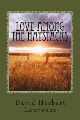 Love among the Haystacks