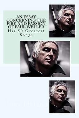 Paul Weller : 50 Greatest Songs