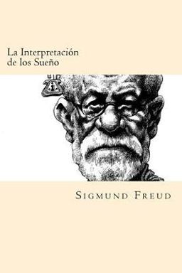 La Interpretacion de Los Sueños (Spanish Edition)