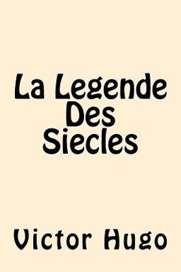 La Legende des Siecles (English Edition)