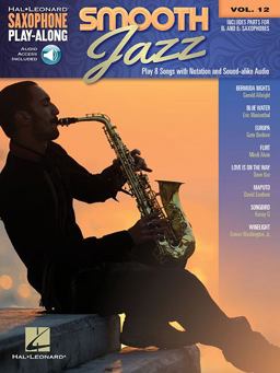 Smooth Jazz Saxophone Play-Along Volume 12 - Book/Online Audio