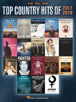 Top Country Hits Of 2017-2018
