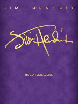 Jimi Hendrix - the Complete Scores Jimi Hendrix - the Complete Scores