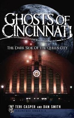 Ghosts of Cincinnati