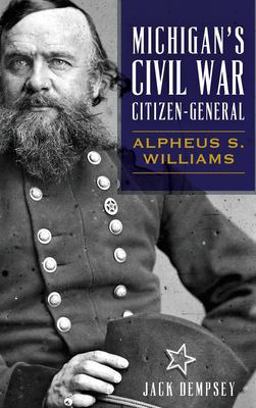 Michigan's Civil War Citizen-General