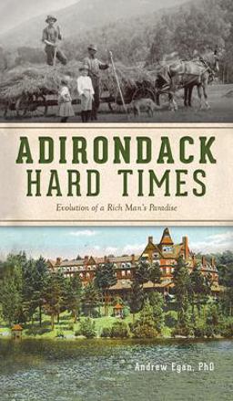 Adirondack Hard Times