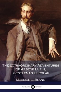 The Extraordinary Adventures of Arsene Lupin, Gentleman-Burglar