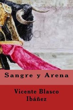 Sangre y Arena (Spanish Edition) Sangre y Arena (Spanish Edition)