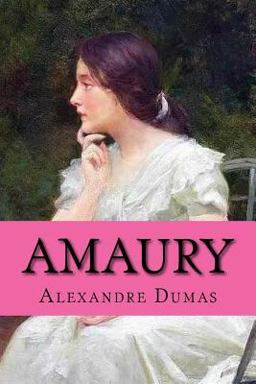 Amaury (Spanish Edition) (Novela Romantica)