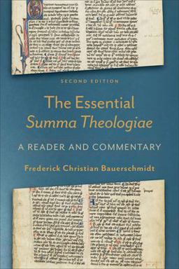 Essential Summa Theologiae A Reader and Commentary 2nd 9781540960061 Front Cover