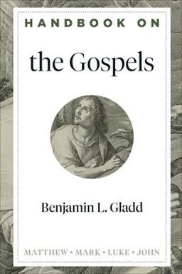 Handbook on the Gospels  9781540960160 Front Cover
