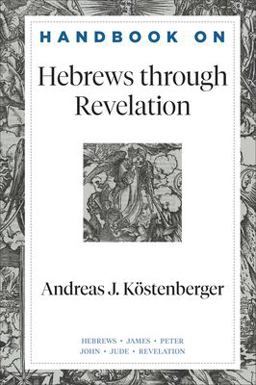 Handbook on Hebrews Through Revelation  9781540960184 Front Cover