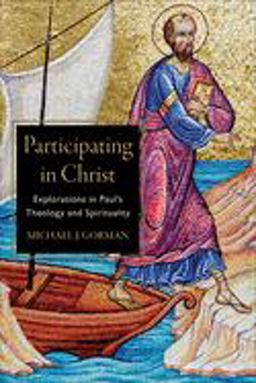 Participating in Christ Participating in Christ