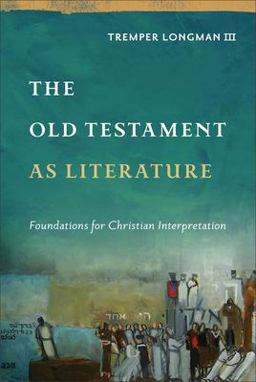 The Old Testament As Literature