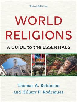 World Religions A Guide to the Essentials 3rd 9781540963642 Front Cover