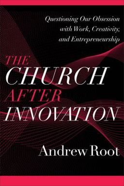 The Church after Innovation