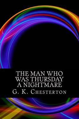 The Man Who Was Thursday a Nightmare