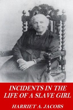 Incidents in the Life of a Slave Girl