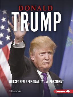 Donald Trump Outspoken Personality and President  9781541514225 Front Cover