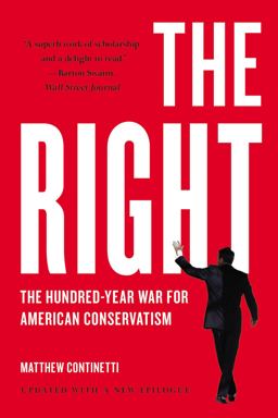 Right The Hundred-Year War for American Conservatism  9781541600515 Front Cover