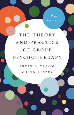 Theory and Practice of Group Psychotherapy 6th 9781541617575 Front Cover