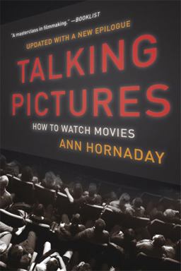 Talking Pictures How to Watch Movies  9781541672970 Front Cover