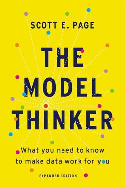 Model Thinker What You Need to Know to Make Data Work for You  9781541675711 Front Cover