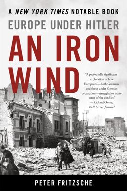 Iron Wind Europe under Hitler  9781541698826 Front Cover