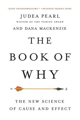 The Book of Why: The New Science of Cause and Effect  9781541698963 Front Cover