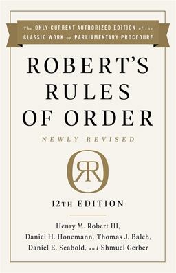 Robert's Rules of Order Newly Revised, 12th Edition 12th 9781541736696 Front Cover