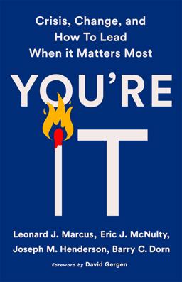You're It Crisis, Change, and How to Lead When It Matters Most  9781541768048 Front Cover