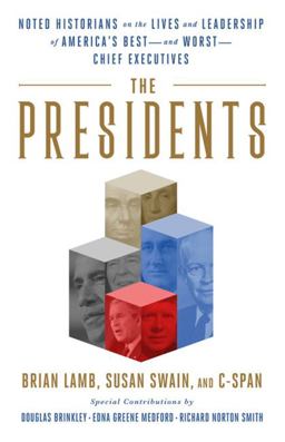 Presidents Noted Historians Rank America's Best--And Worst--Chief Executives  9781541774339 Front Cover