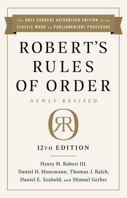 Robert's Rules of Order Newly Revised, 12th Edition