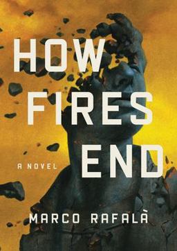 How Fires End A Novel  9781542042994 Front Cover