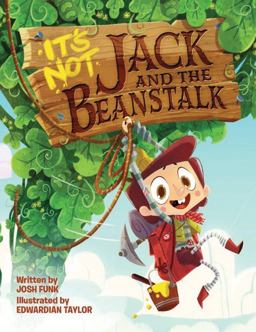 It's Not Jack and the Beanstalk  9781542045650 Front Cover