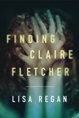 Finding Claire Fletcher  9781542046107 Front Cover