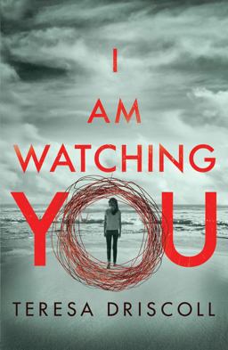 I Am Watching You  9781542046596 Front Cover