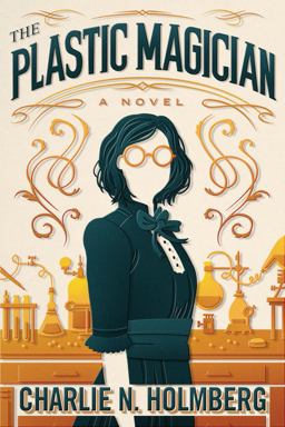 Plastic Magician  9781542047913 Front Cover
