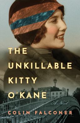 Unkillable Kitty O'Kane A Novel  9781542048972 Front Cover