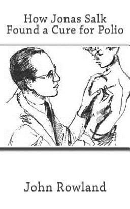 How Jonas Salk Found a Cure for Polio