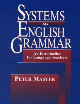 Systems in English Grammar An Introduction for Language Teachers  9781542367868 Front Cover